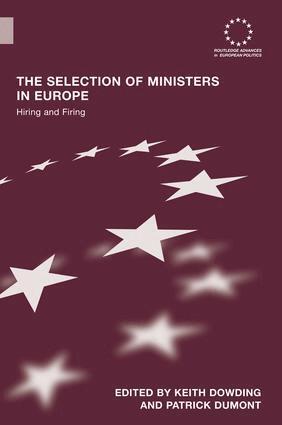 Keith Dowding, Patrick Dumont - Selection of Ministers in Europe, Häftad