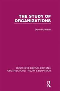 bokomslag The Study of Organizations