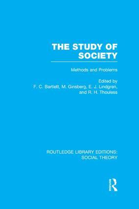 F.C. Bartlett, M. Ginsberg, E. J. Lindgren, R. H. Thouless - Study of Society, Häftad