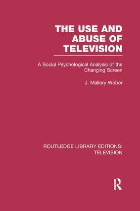 J. Mallory Wober - Use and Abuse of Television, Häftad