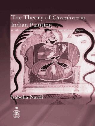 Isabella Nardi - Theory of Citrasutras in Indian Painting, Häftad