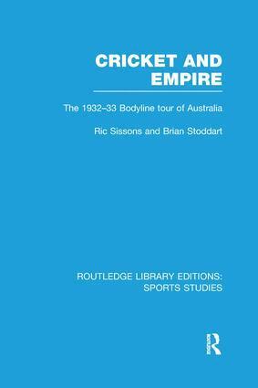 Ric Sissons, Brian Stoddart - Cricket and Empire, Häftad