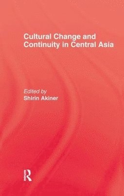 bokomslag Cultural Change & Continuity In Central Asia