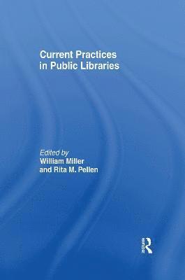 Current Practices in Public Libraries 1