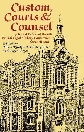 A. K. R Kiralfy, Michele Slatter, Roger Virgoe, A. K. R Kiralfy, Michele Slatter, Roger Virgoe - Custom, Courts, and Counsel, Häftad