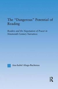 bokomslag The Dangerous Potential of Reading