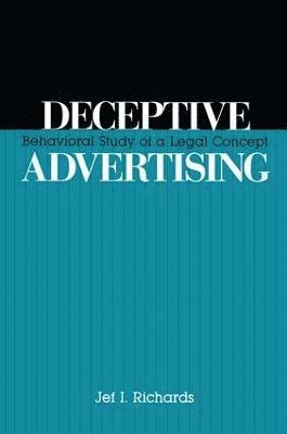 Jef Richards - Deceptive Advertising, Häftad