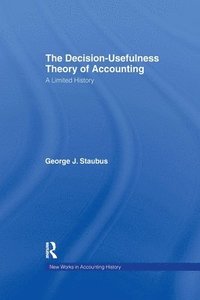 bokomslag The Decision Usefulness Theory of Accounting