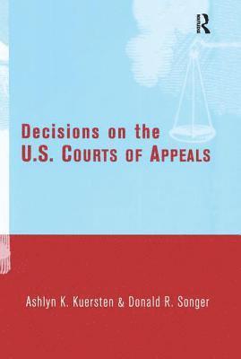 Decisions on the U.S. Courts of Appeals 1