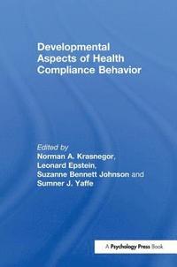 bokomslag Developmental Aspects of Health Compliance Behavior