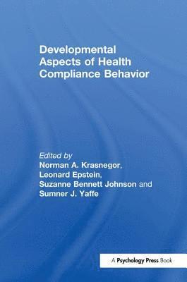 Developmental Aspects of Health Compliance Behavior 1