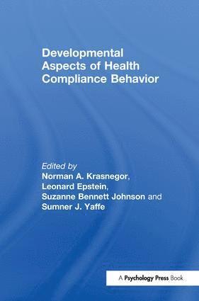 Developmental Aspects of Health Compliance Behavior 1