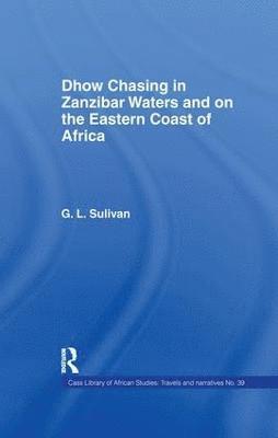 Captain G.L. Sullivan, Captain G. L. Sullivan - Dhow Chasing in Zanzibar Waters, Häftad