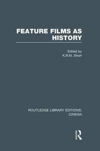 bokomslag Feature Films as History