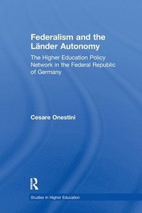 bokomslag Federalism and the Lander Autonomy