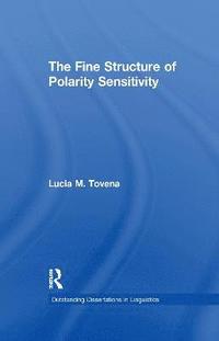 bokomslag The Fine Structure of Polarity Sensitivity