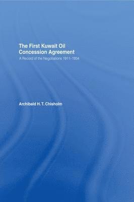 bokomslag The First Kuwait Oil Concession