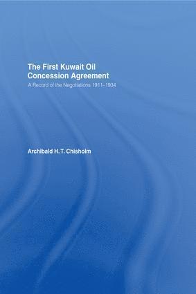 A.H.T. Chisholm, A. H. T. Chisholm - First Kuwait Oil Concession, Häftad