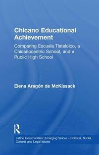 bokomslag Chicano Educational Achievement
