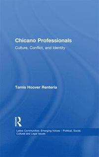 bokomslag Chicano Professionals