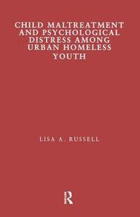 bokomslag Child Maltreatment and Psychological Distress Among Urban Homeless Youth
