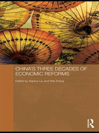 Xiaohui Liu, Wei Zhang - China's Three Decades of Economic Reforms, Häftad