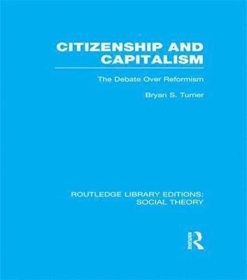 bokomslag Citizenship and Capitalism (RLE Social Theory)