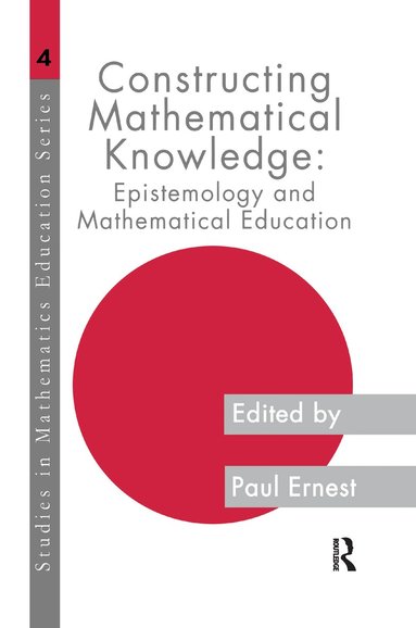 Paul Ernest, Paul Ernest - Constructing Mathematical Knowledge, Häftad