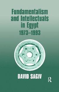 bokomslag Fundamentalism and Intellectuals in Egypt, 1973-1993