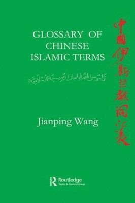 bokomslag Glossary of Chinese Islamic Terms