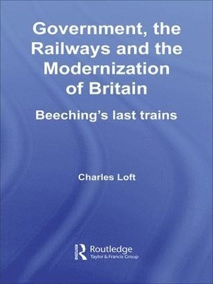 Government, the Railways and the Modernization of Britain 1