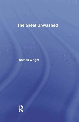 bokomslag The Great Unwashed