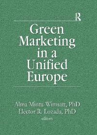 bokomslag Green Marketing in a Unified Europe