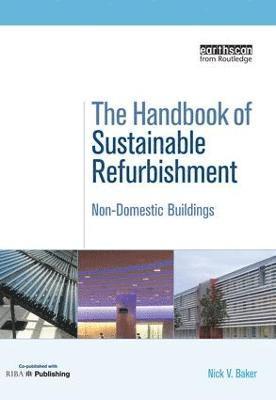 bokomslag The Handbook of Sustainable Refurbishment: Non-Domestic Buildings