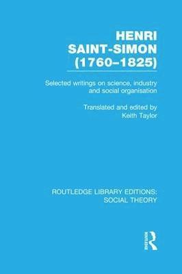 bokomslag Henri Saint-Simon, (1760-1825) (RLE Social Theory)