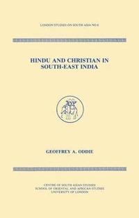 bokomslag Hindu and Christian in South-East India