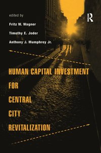 bokomslag Human Capital Investment for Central City Revitalization