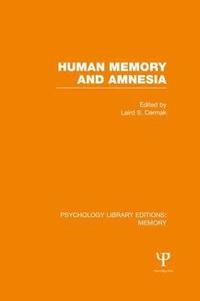 bokomslag Human Memory and Amnesia (PLE: Memory)
