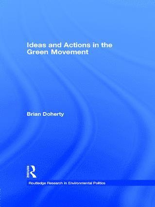bokomslag Ideas and Actions in the Green Movement