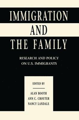 Immigration and the Family 1