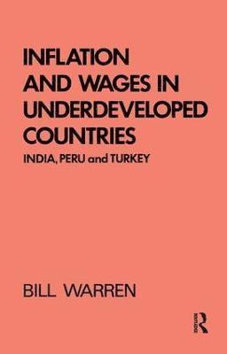 Inflation and Wages in Underdeveloped Countries 1