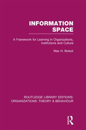 Max Boisot - Information Space (RLE: Organizations), Häftad