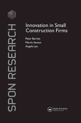 Peter Barrett, Martin Sexton, Angela Lee - Innovation in Small Construction Firms, Häftad
