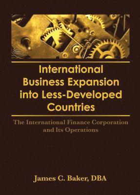 International Business Expansion Into Less-Developed Countries 1