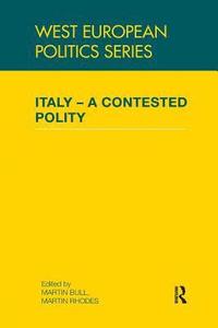 bokomslag Italy - A Contested Polity