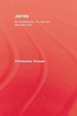 Christopher Dresser - Japan, Häftad