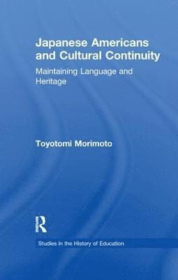 bokomslag Japanese Americans and Cultural Continuity