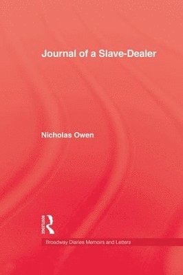 bokomslag Journal Of A Slave-Dealer