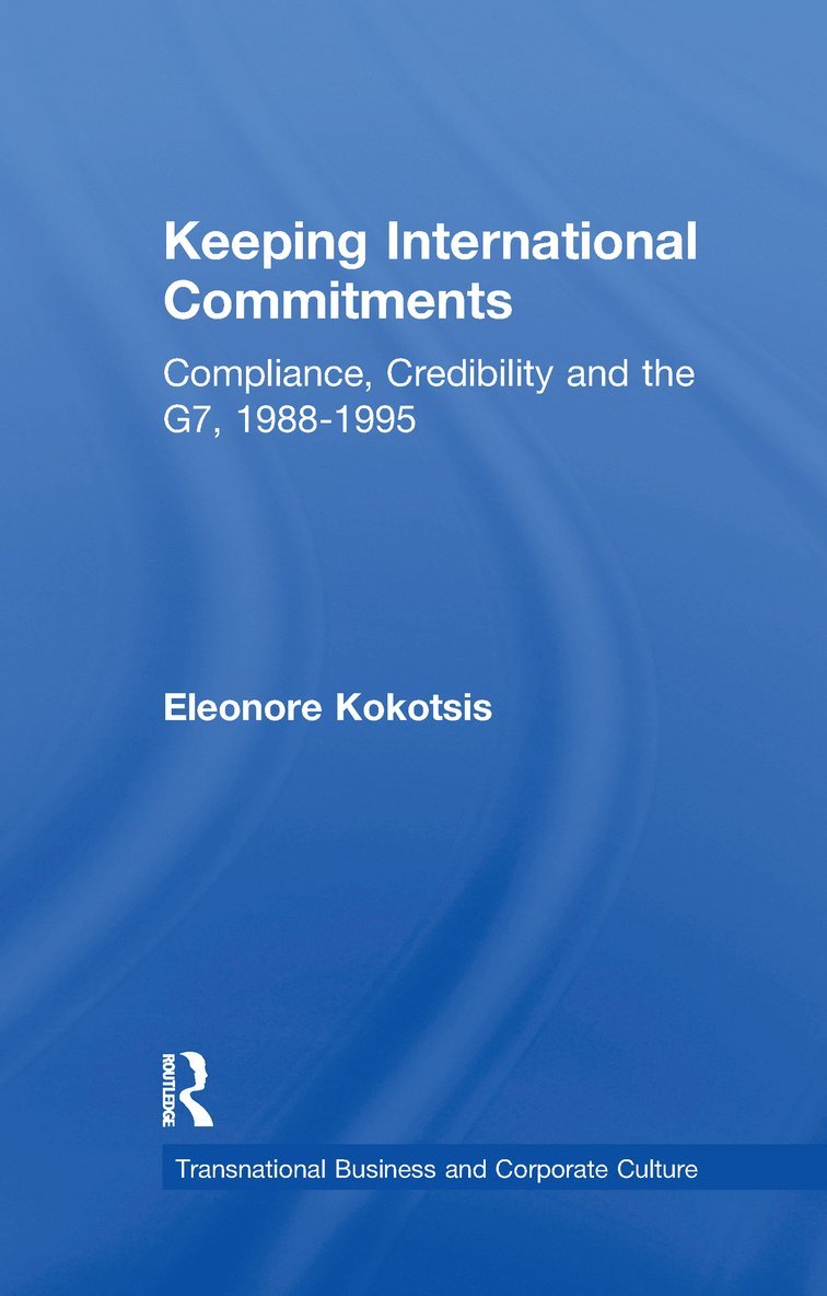 Eleonore Kokotsis - Keeping International Commitments, Häftad