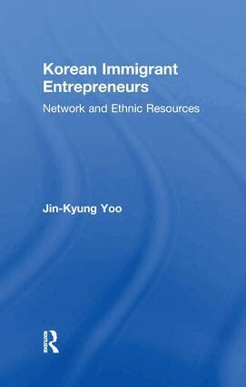 Jin-Kyung Yoo - Korean Immigrant Entrepreneurs, Häftad